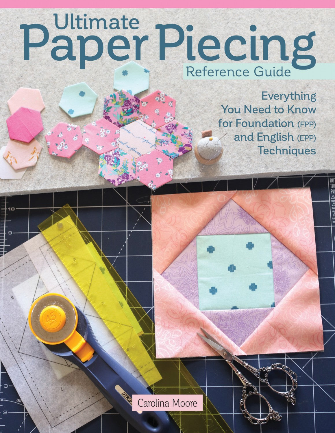 Ultimate Paper Piecing Handbook