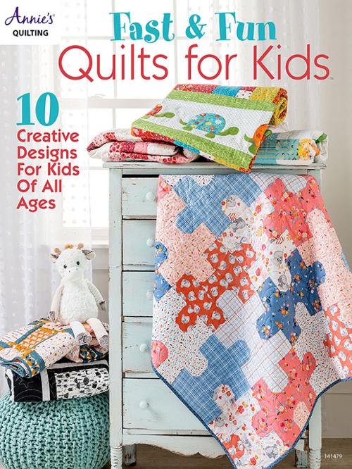 Quilts For Kids By Annie's